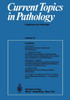 Current Topics in Pathology: Ergebnisse der Pathologie
