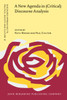 A New Agenda in (Critical) Discourse Analysis: Theory, methodology and interdisciplinarity