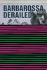 Barbarossa Derailed: The Battle for Smolensk 10 July-10 September 1941: Volume 3 - The Documentary Companion