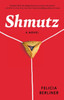 Shmutz: A Novel