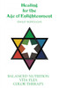 Healing for the Age of Enlightenment