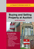 A Straightforward Guide to Buying and Selling Property at Auction: Revised Edition