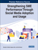 Strengthening SME Performance Through Social Media Adoption and Usage