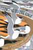 Clinging to the Edge: A Year in the Life of a Little Tern Colony