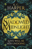 Shadowed Moonlight: The deliciously HOT urban romantasy featuring fake-dating!