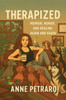Therapized: Memoir, Humor, and Healing Again and Again