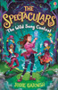 The Spectaculars: The Wild Song Contest
