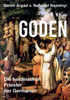 Goden: Die heidnischen Priester der Germanen