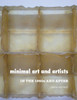 Minimal Art and Artists: In the 1960s and After