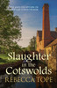 Slaughter in the Cotswolds: The enthralling cosy crime series