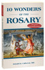 10 Wonders of the Rosary