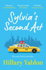 Sylvia's Second Act: The hilarious, heartwarming and utterly feel-good read for fans of Sex and the City!