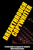 Breakthrough Copywriter: A Field Guide to Eugene M. Schwartz Advertising Genius