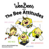 Wee Bees and The Bee Attitudes