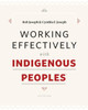 Working Effectively with Indigenous Peoples(R)
