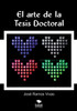 El arte de la Tesis Doctoral