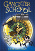 Gangster School