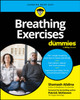 Breathing Exercises For Dummies