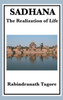 Sadhana: The Realization of Life
