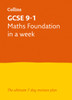 GCSE 9-1 Maths Foundation In A Week: Ideal for the 2026 and 2027 Exams