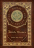 Little Women (Royal Collector's Edition) (Case Laminate Hardcover with Jacket)