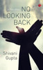 No Looking Back