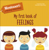 My First Book of Feelings: Montessori: A World of Achievements