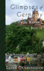 Glimpses of Germany: From Bavaria to Berlin