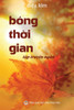 Bong thời gian: (Tập truyện ngắn Phật giao)