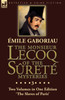 The Monsieur Lecoq of the Surete Mysteries: Volume 3- Two Volumes in One Edition 'The Slaves of Paris'