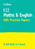 KS2 Maths and English SATs Practice Papers: For the 2025 Tests
