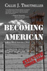Becoming American: A World War II Young Adult Novel