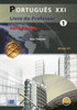 Portugues XXI - Nova Edicao: Livro do professor 1 (A1)