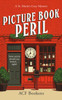 Picture Book Peril: A Cozy Mystery Adventure