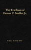 The Teachings of Denver C. Snuffer, Jr. Volume 3: 2014-2016: Reader's Edition Hardback, 6 x 9 in.