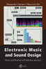 Electronic Music and Sound Design Volume 2