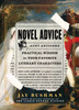 Novel Advice: Practical Wisdom for Your Favorite Literary Characters