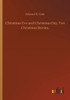 Christmas Eve and Christmas Day, Ten Christmas Stories.
