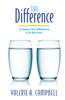 The Difference: To know the difference is to be free