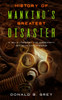 History Of Mankind's Greatest Disaster: A Walk Through The Chernobyl Nuclear Catastrophe