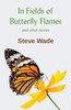 In Fields of Butterfly Flames