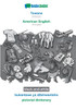 Tswana - American English, bukantswe ya ditshwantsho, BW: BABADADA Setswana - US English, visual dictionary, BW