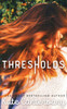 Thresholds