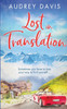 Lost In Translation: A romantic comedy about starting over...