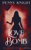 Love Bomb: Prequel Romantic Suspense Novella