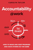 Accountability@work: How to make and keep promises and have others do the same