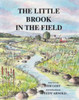 The Little Brook in the Field