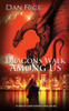 Dragons Walk Among Us
