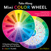 Take-Along Mini Color Wheel: 12 Numbered Swatches with Tints, Tones & Shades, 5 Color Plan