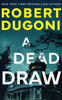 A Dead Draw